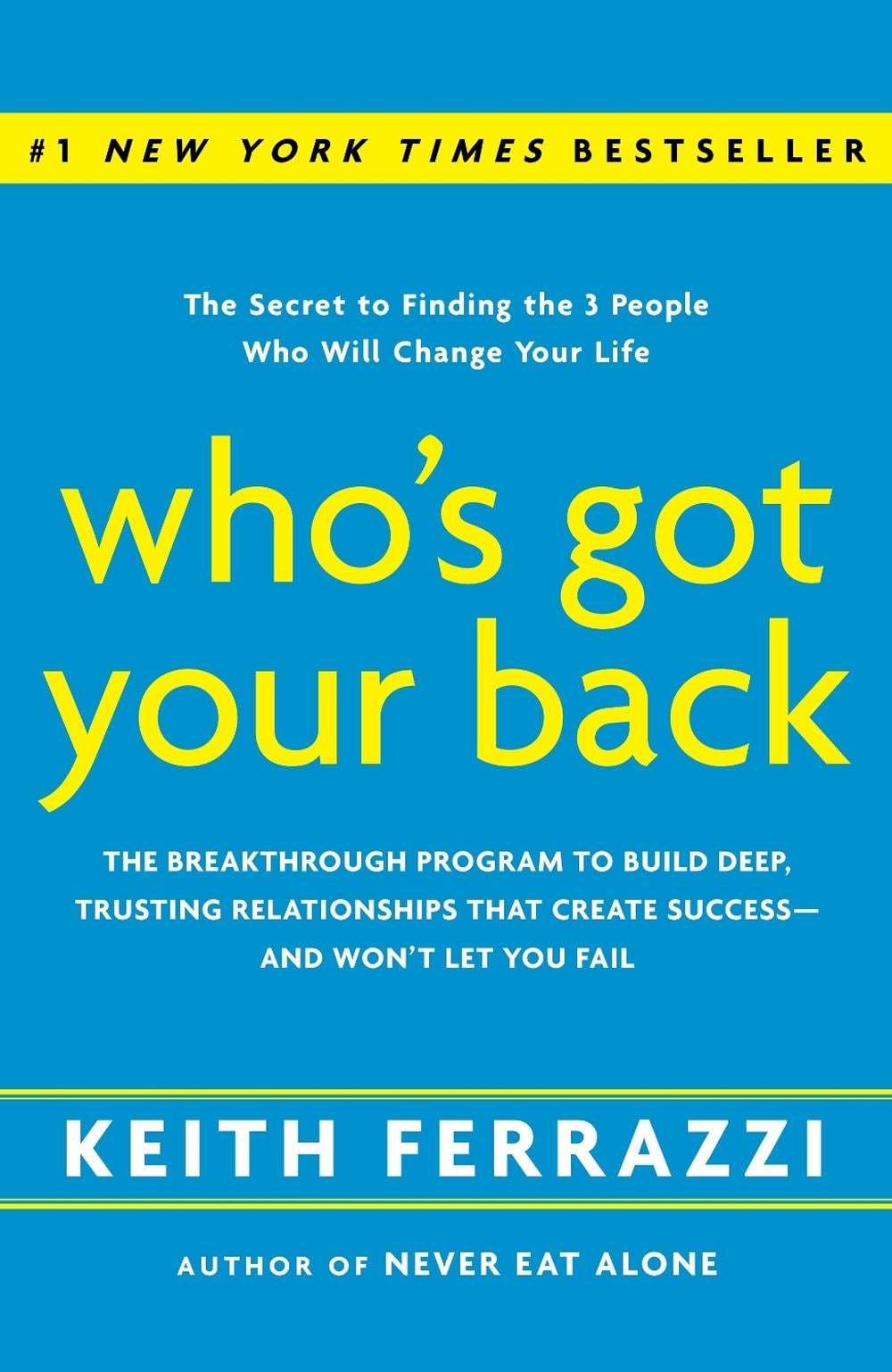 Who's Got Your Back by Keith Ferrazzi - ISBN: 9780385521338