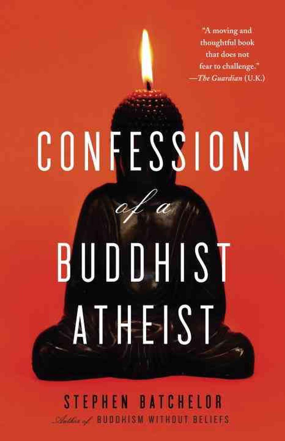 Confession of a Buddhist Atheist, 9780385527071