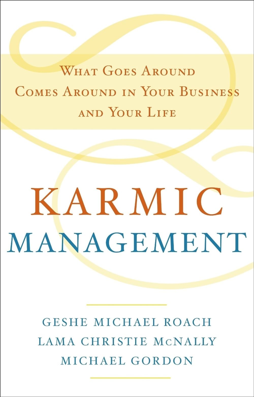 Karmic Management by Lama Christie McNally - ISBN: 9780385528740