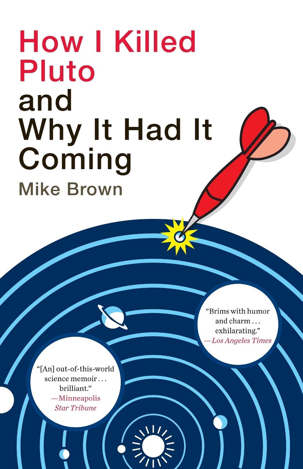 How I Killed Pluto and Why It Had It Coming, 9780385531108