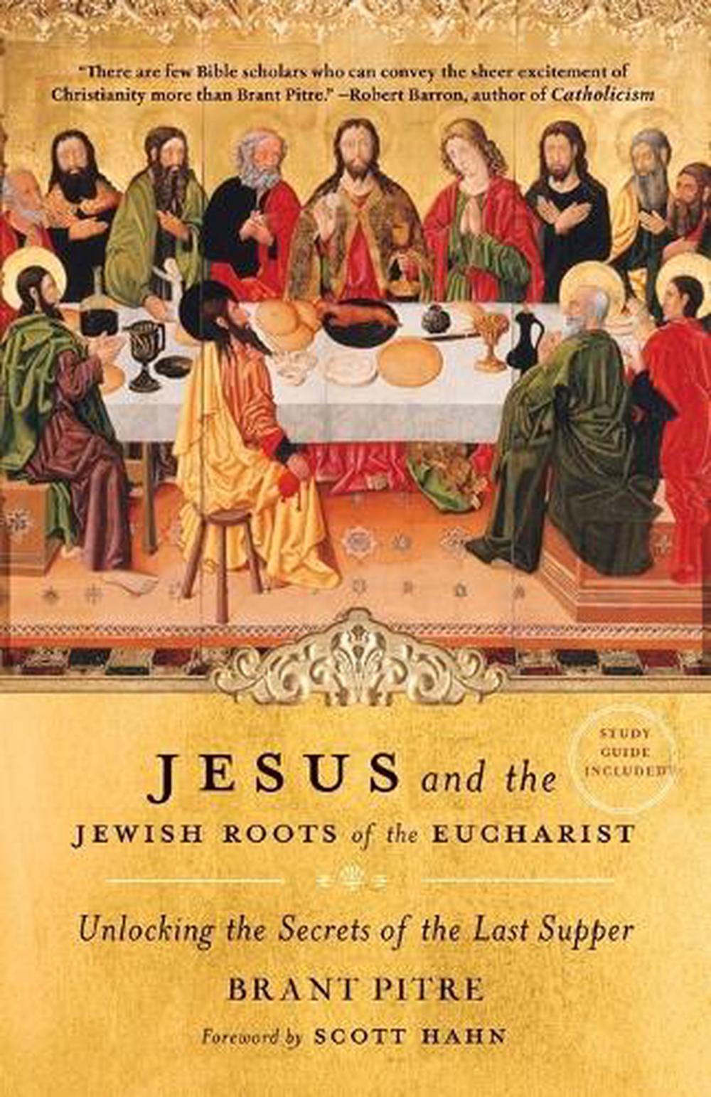 Jesus and the Jewish Roots of the Eucharist, 9780385531863