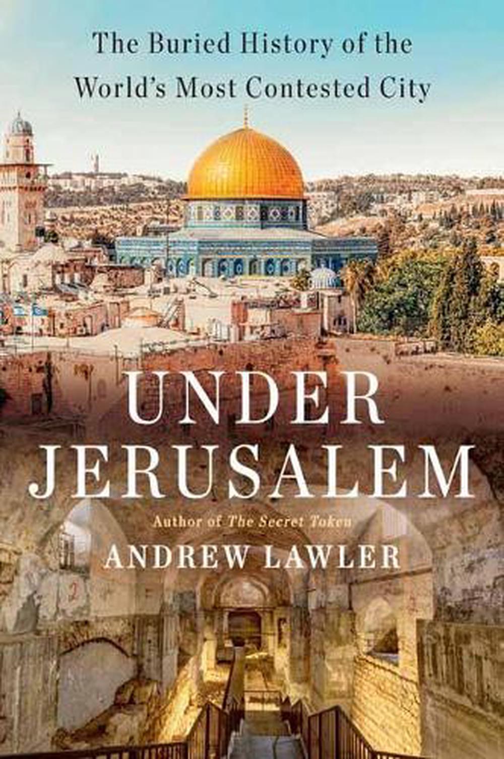 Under Jerusalem by Andrew Lawler - ISBN: 9780385546850