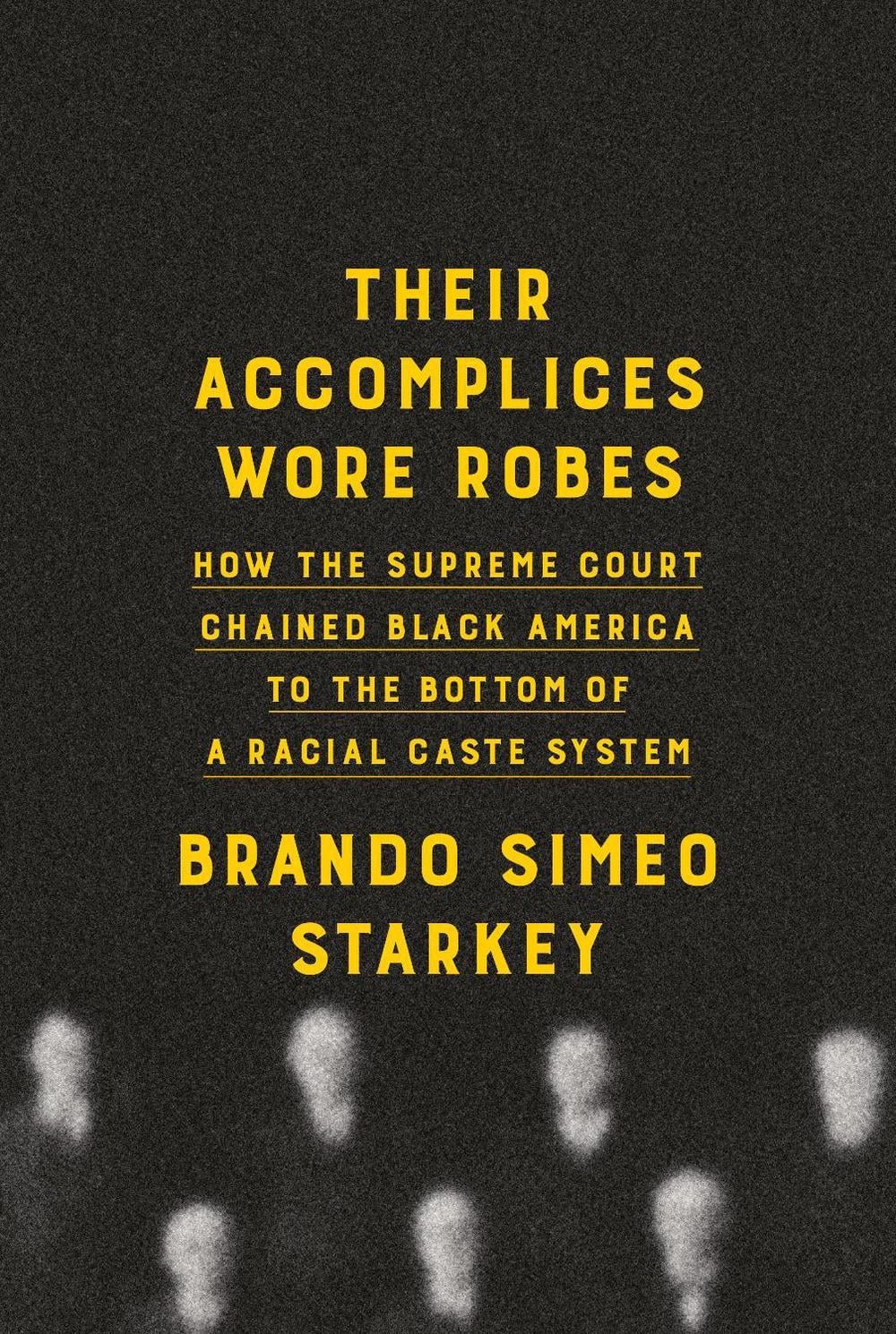 Their Accomplices Wore Robes by Brando Simeo Starkey - ISBN: 9780385547383