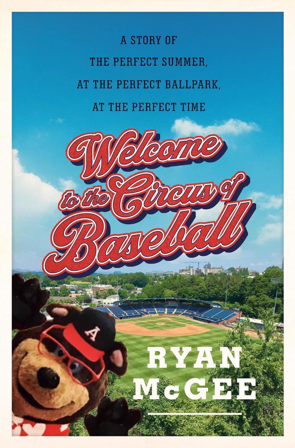 Welcome to the Circus of Baseball, 9780385548403