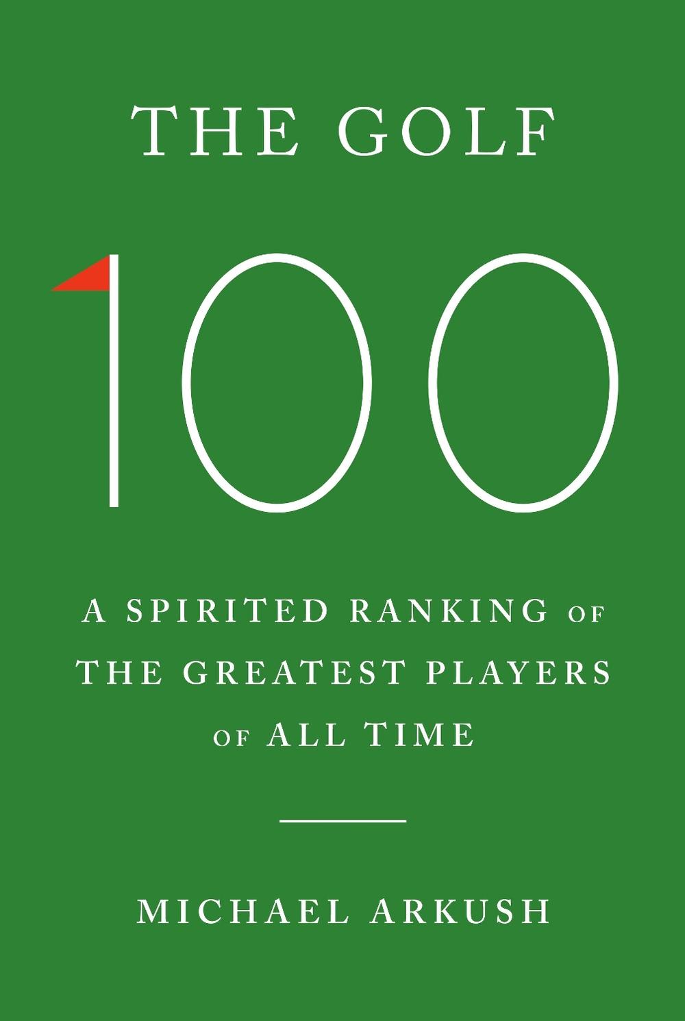 The Golf 100, 9780385549691