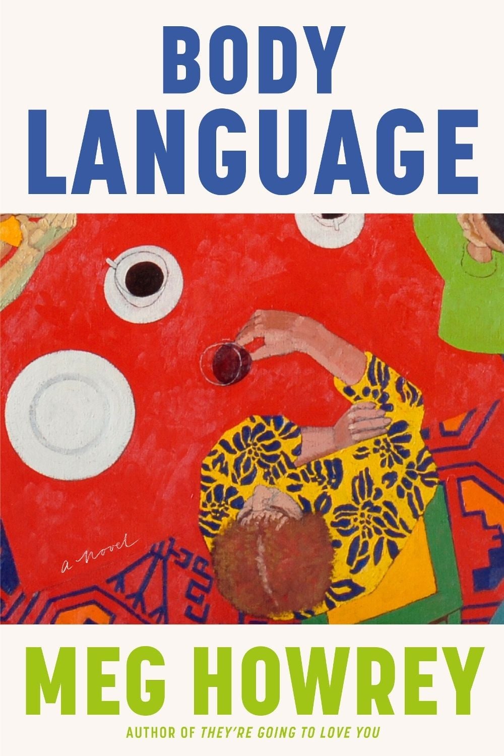 Body Language by Meg Howrey - ISBN: 9780385551755