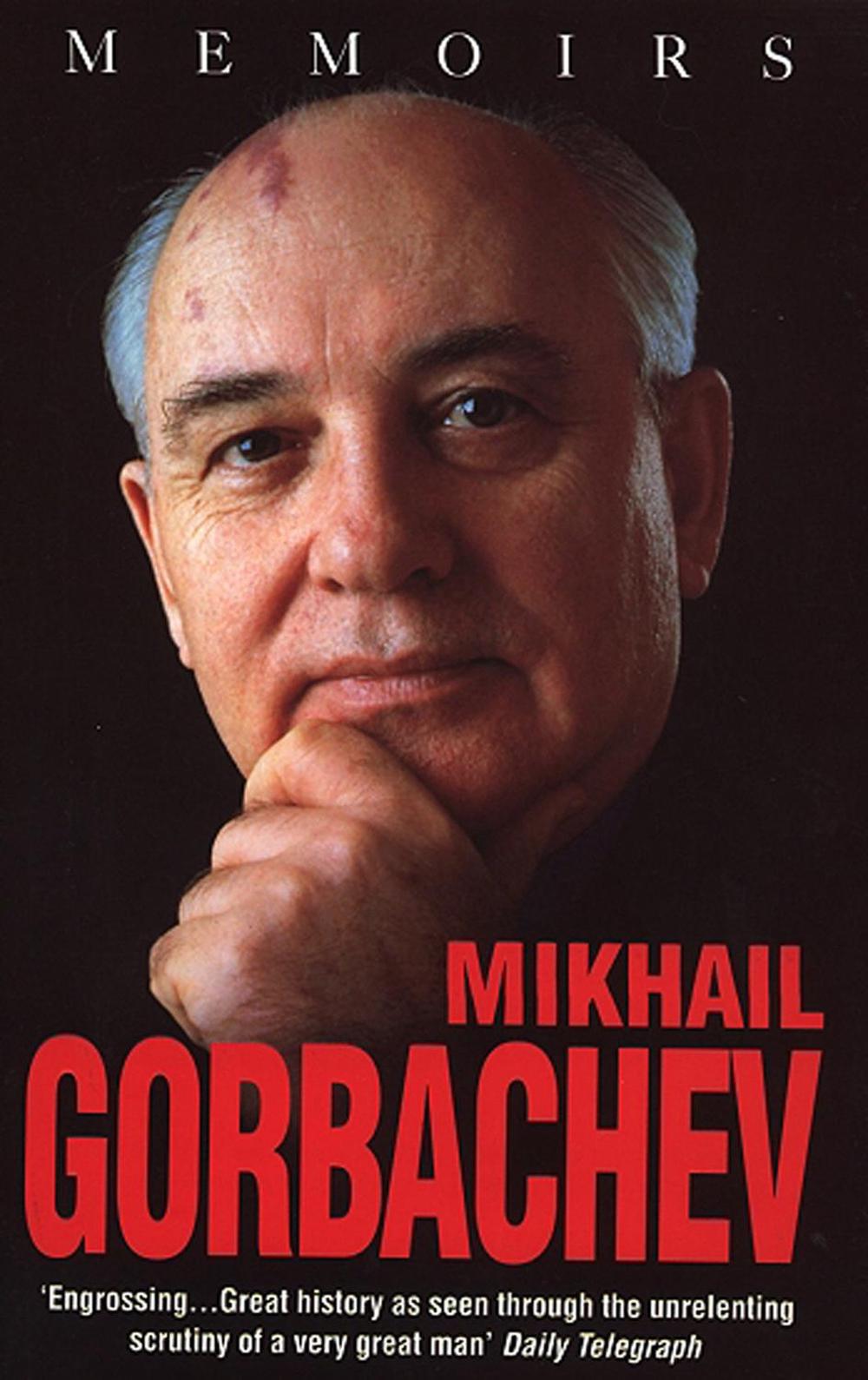 Mikhail Gorbachev Memoirs by Mikhail Gorbachev, Paperback