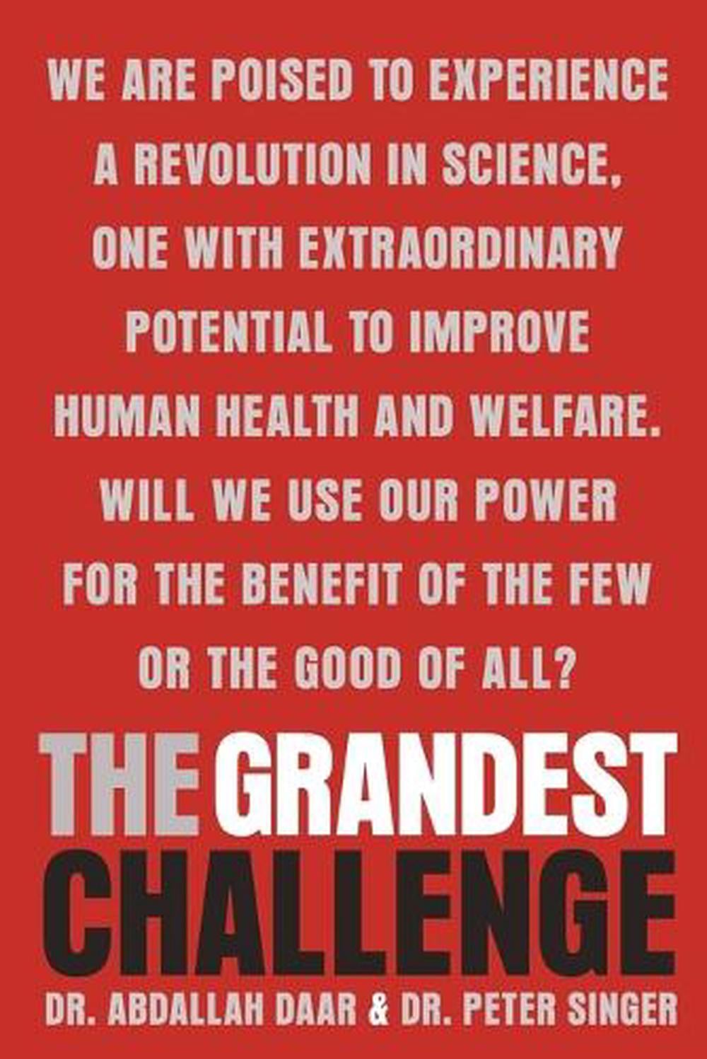 The Grandest Challenge by Peter Singer - ISBN: 9780385667197