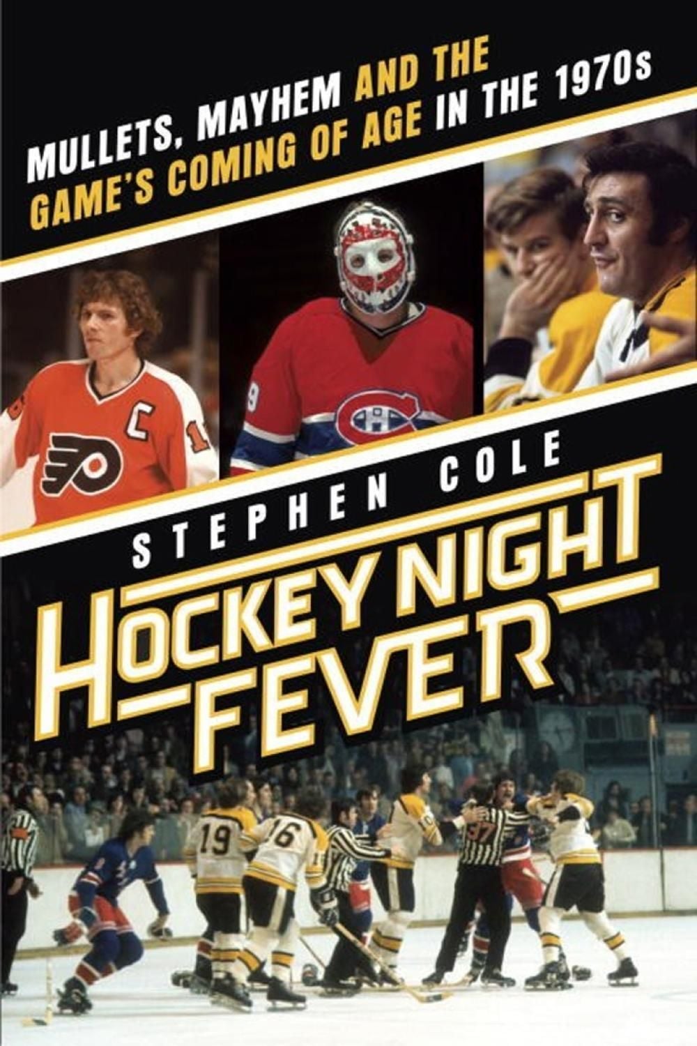 Hockey Night Fever by Stephen Cole - ISBN: 9780385682121