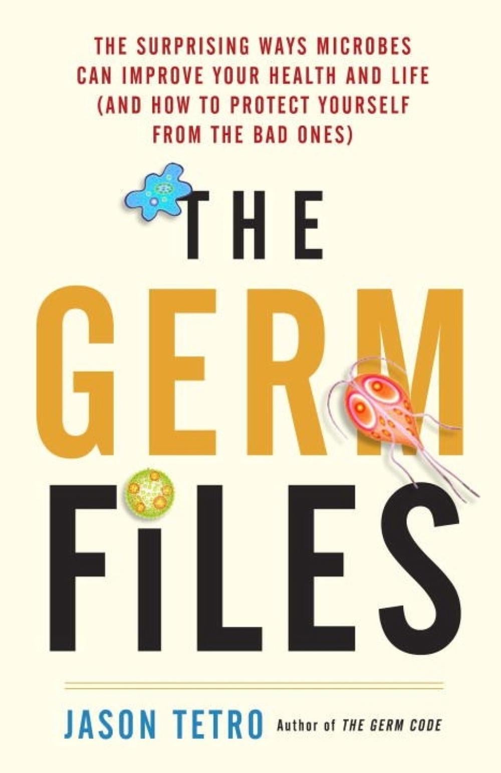 The Germ Files by Jason Tetro - ISBN: 9780385685771