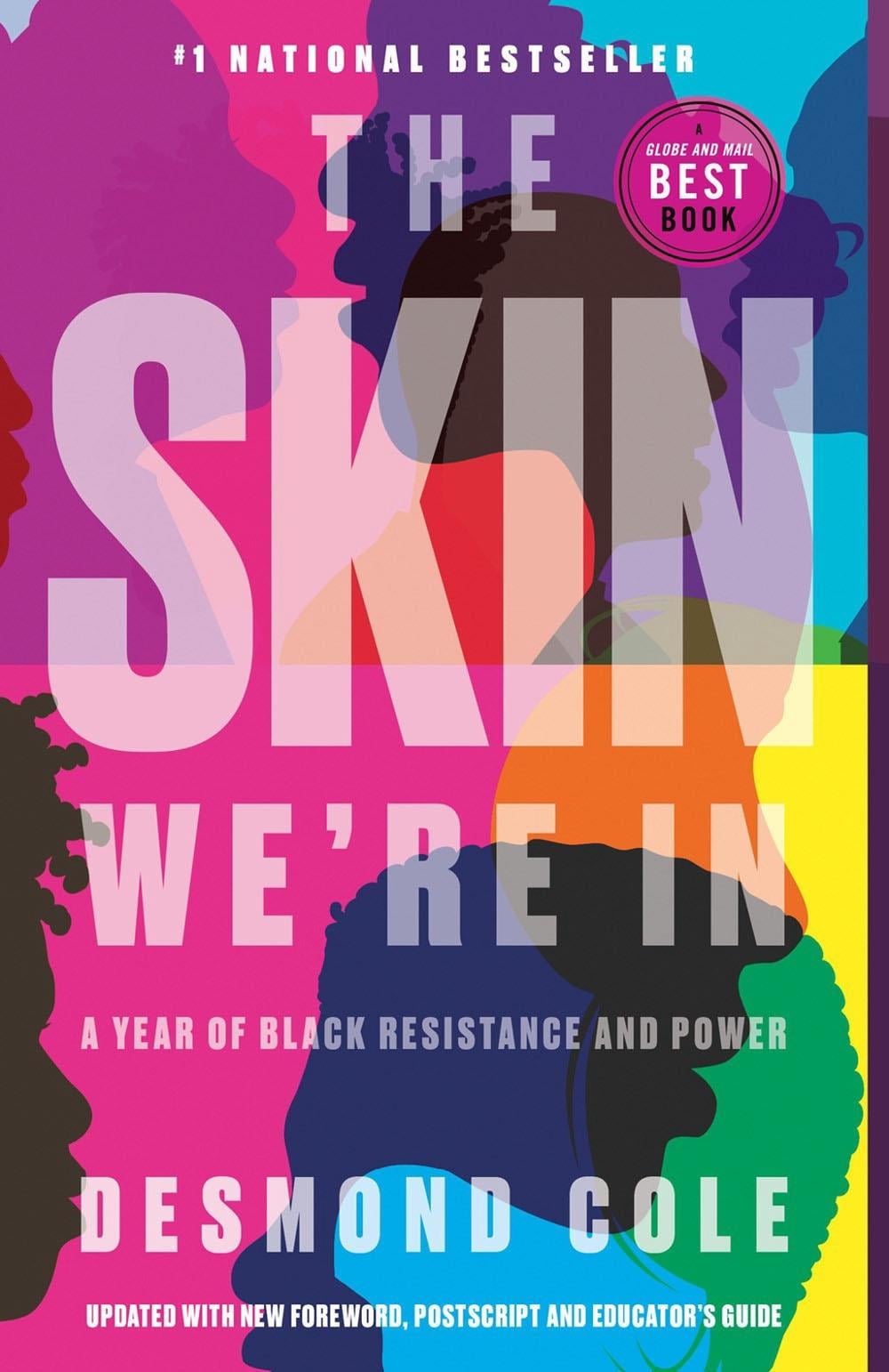 The Skin We're In by Desmond Cole - ISBN: 9780385686365
