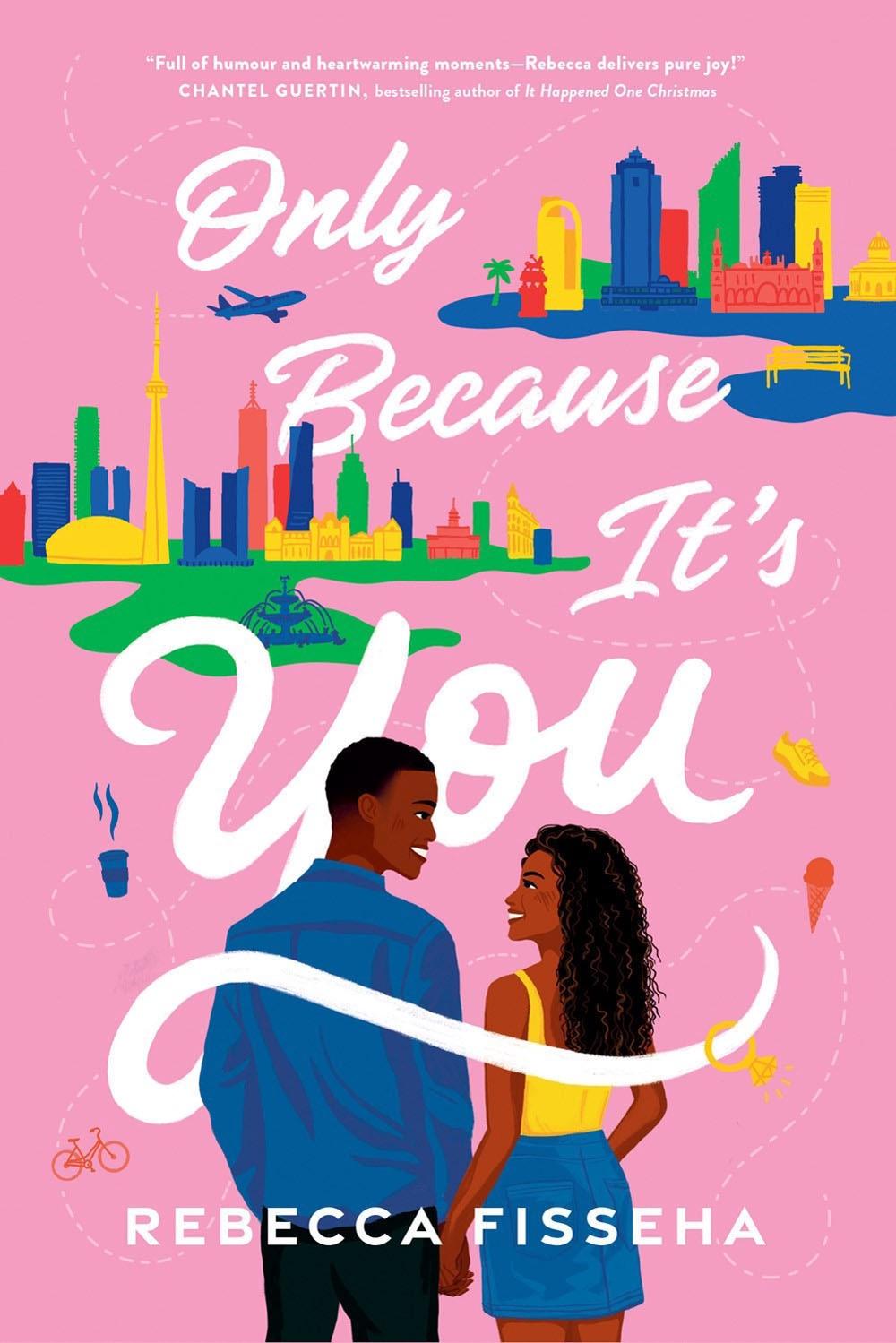 Only Because It's You by Rebecca Fisseha - ISBN: 9780385688512