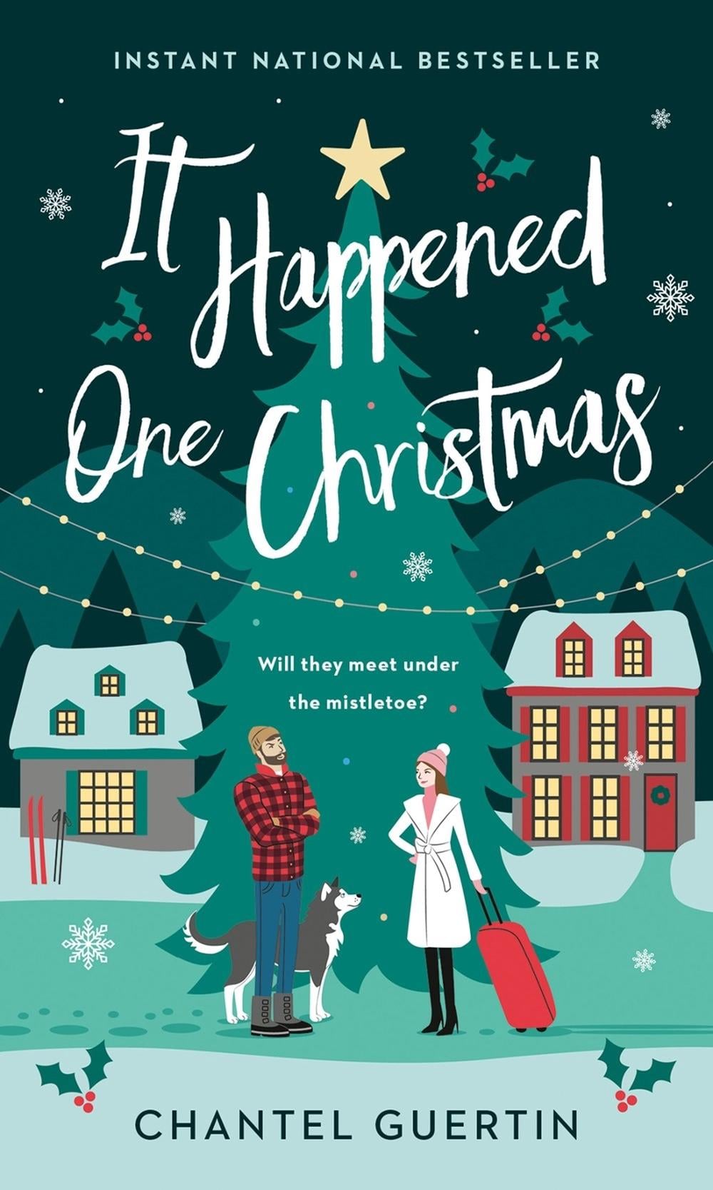 It Happened One Christmas by Chantel Guertin - ISBN: 9780385698009