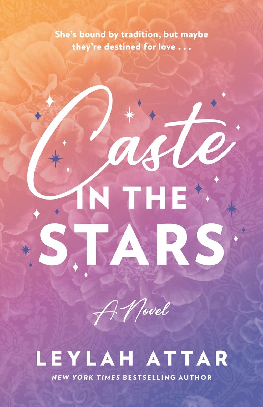 Caste in the Stars by Attar Leylah - ISBN: 9780385702270
