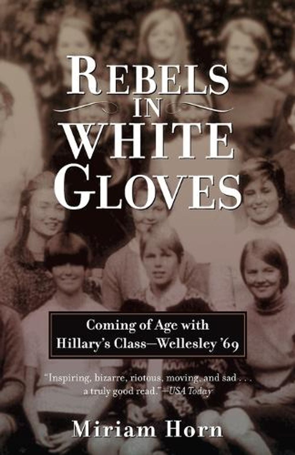 Rebels in White Gloves by Miriam Horn - ISBN: 9780385720182