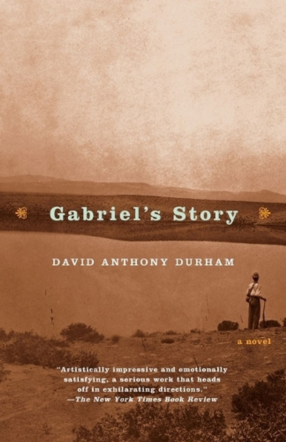 Gabriel's Story by David Anthony Durham - ISBN: 9780385720335
