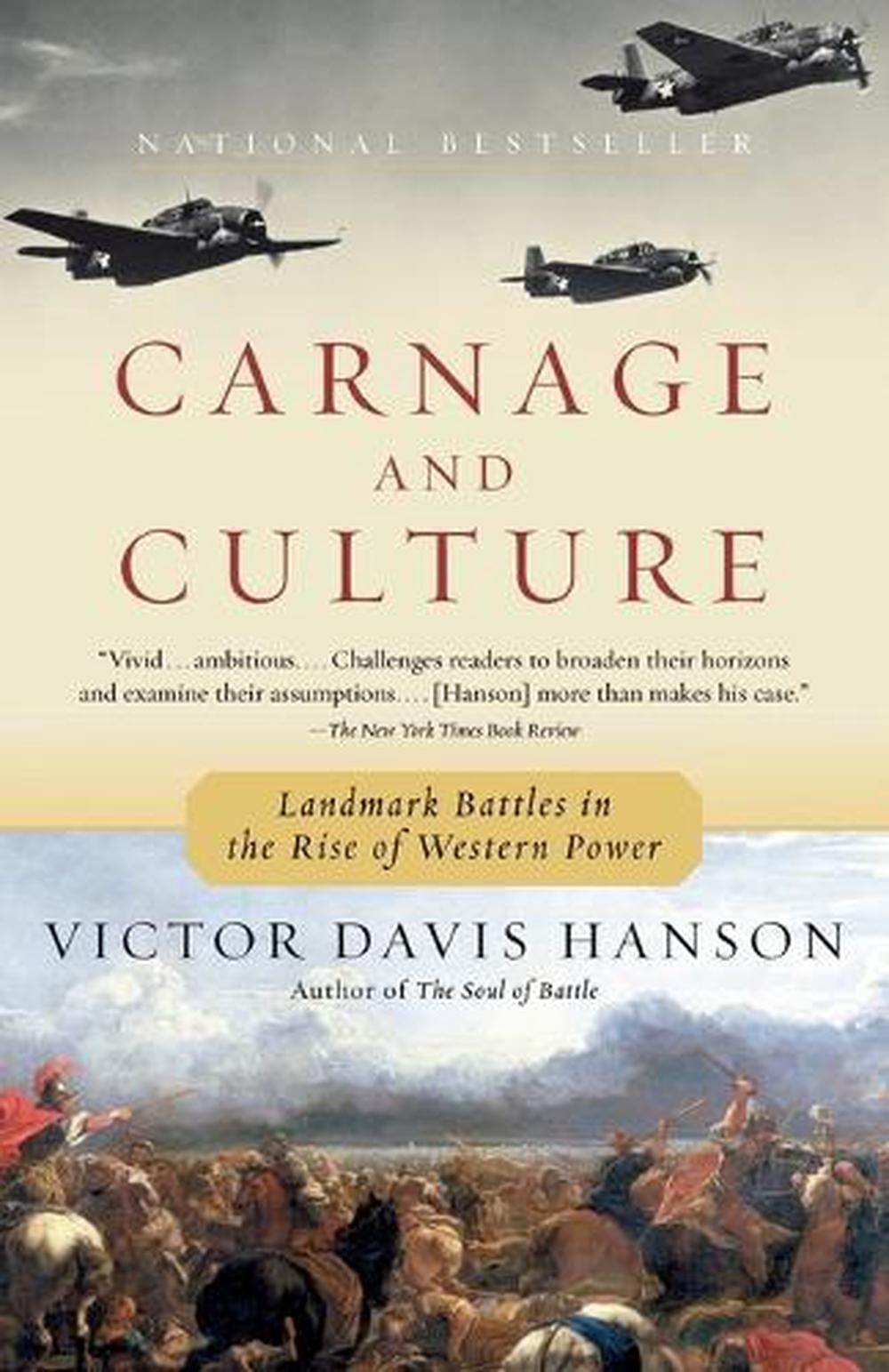 Carnage and Culture by Victor Davis Hanson - ISBN: 9780385720380