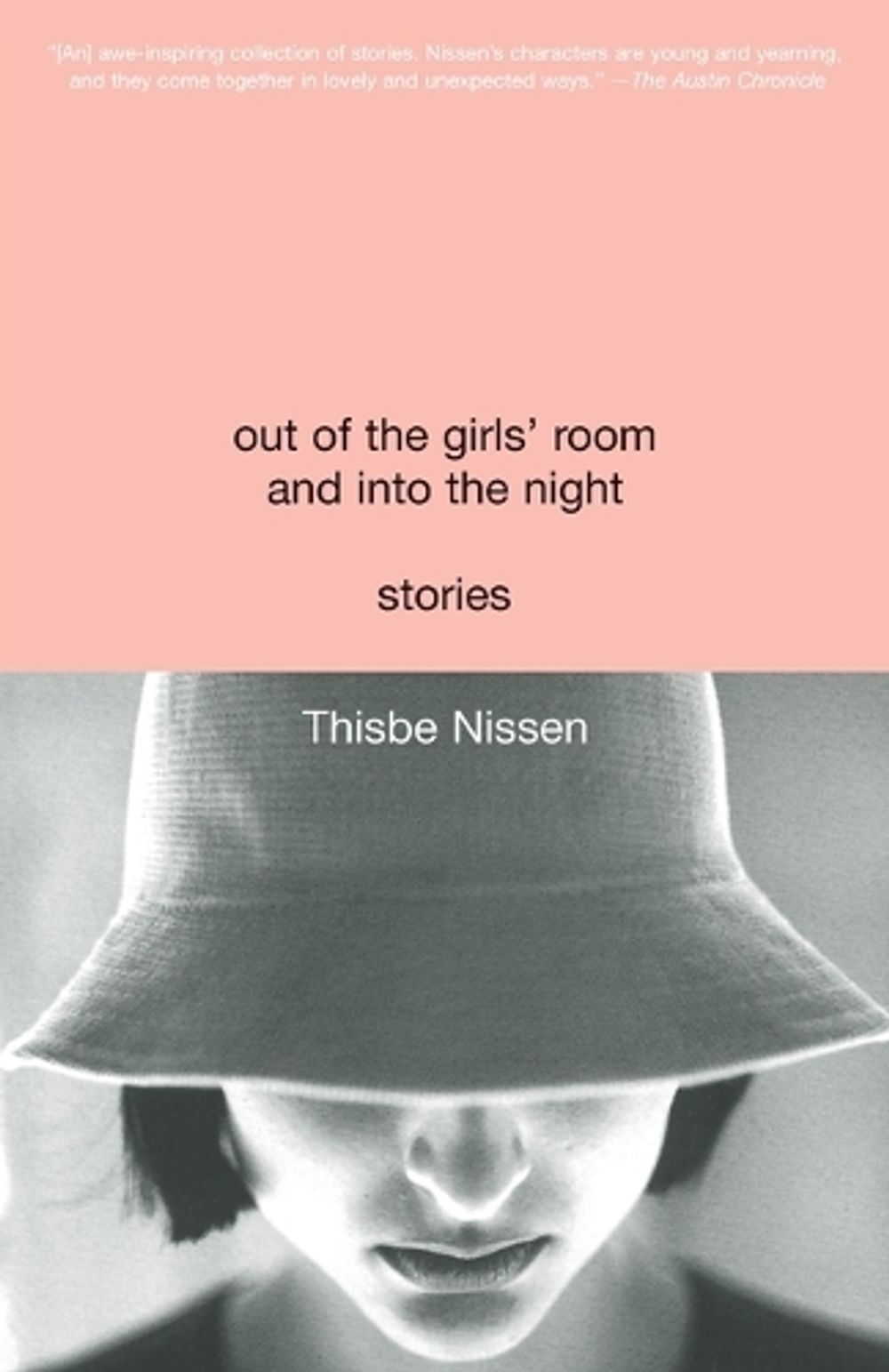 Out of the Girls' Room and Into the Night by Thisbe Nissen - ISBN: 9780385720533