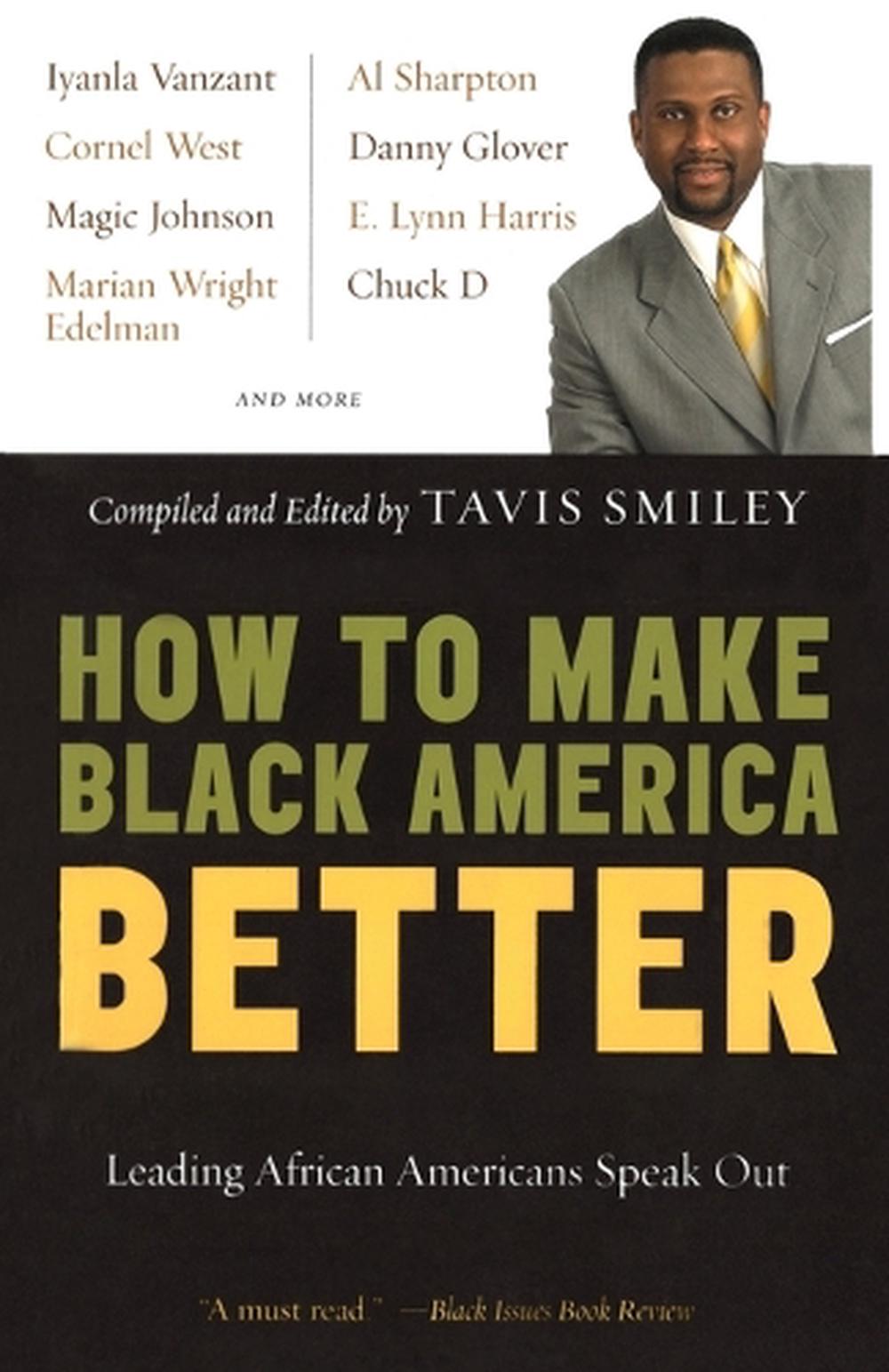 How to Make Black America Better by Tavis Smiley - ISBN: 9780385720878