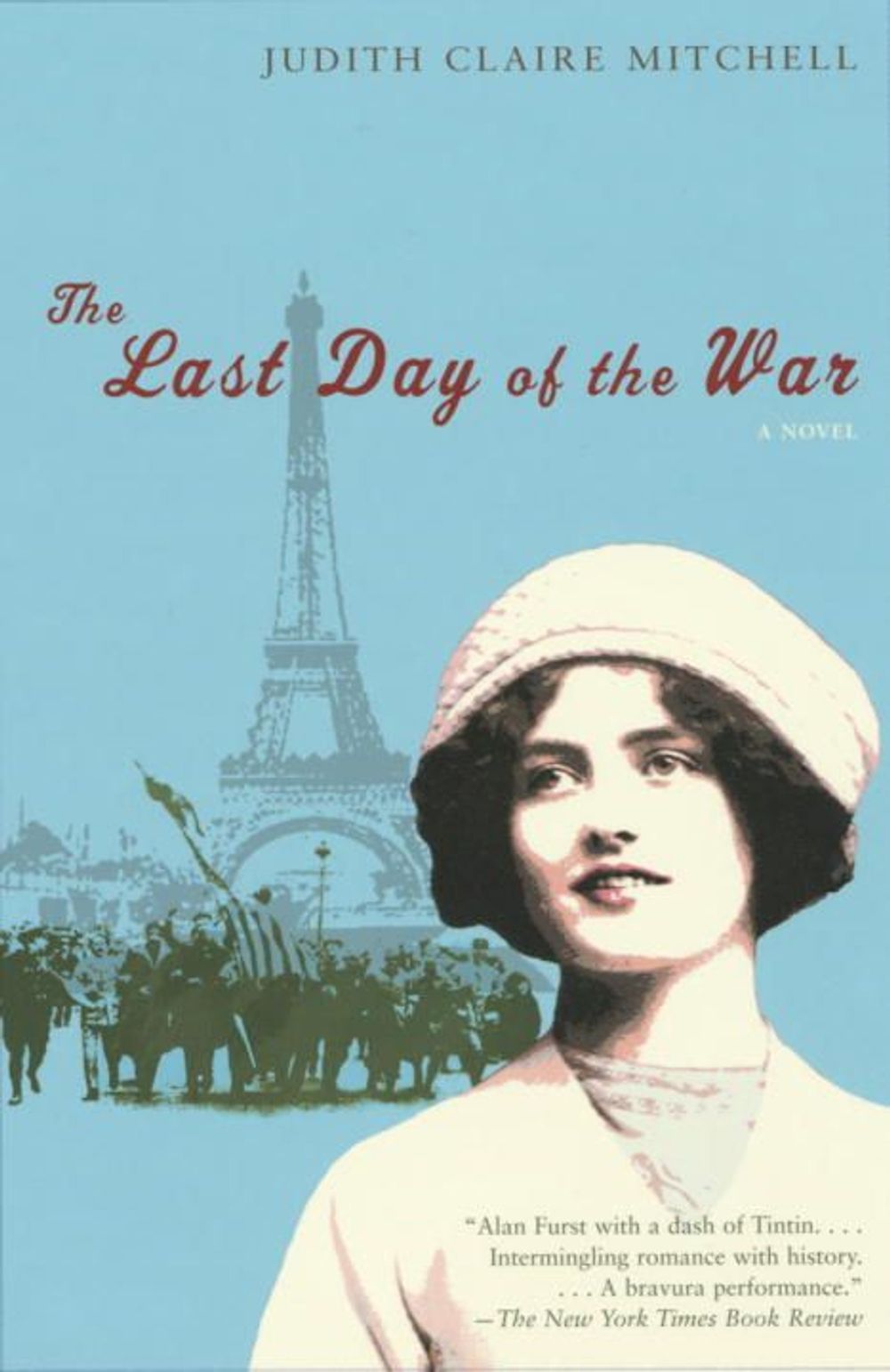 The Last Day of the War by Judith Claire Mitchell - ISBN: 9780385722018