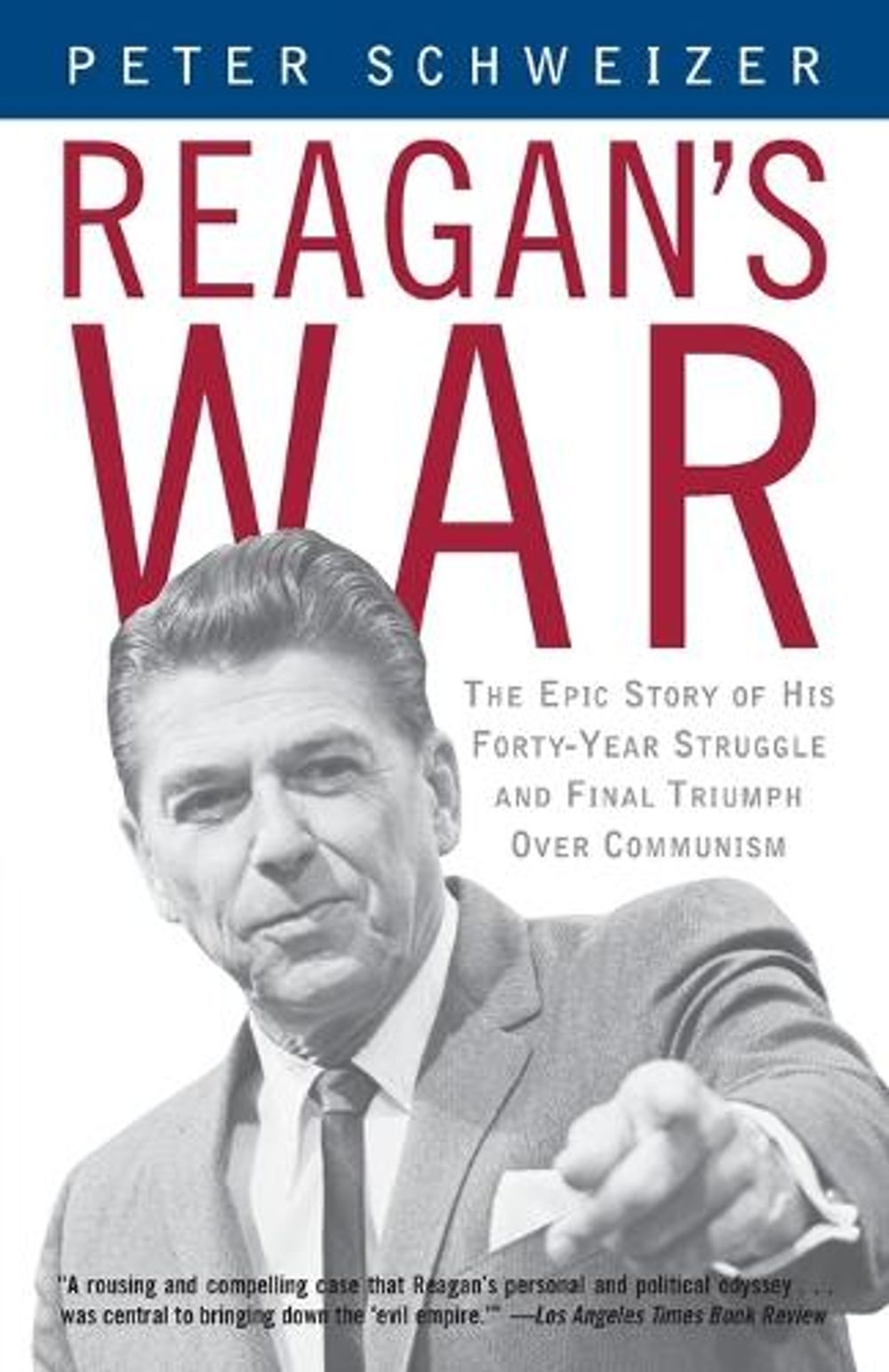 Reagan's War by Peter Schweizer - ISBN: 9780385722285
