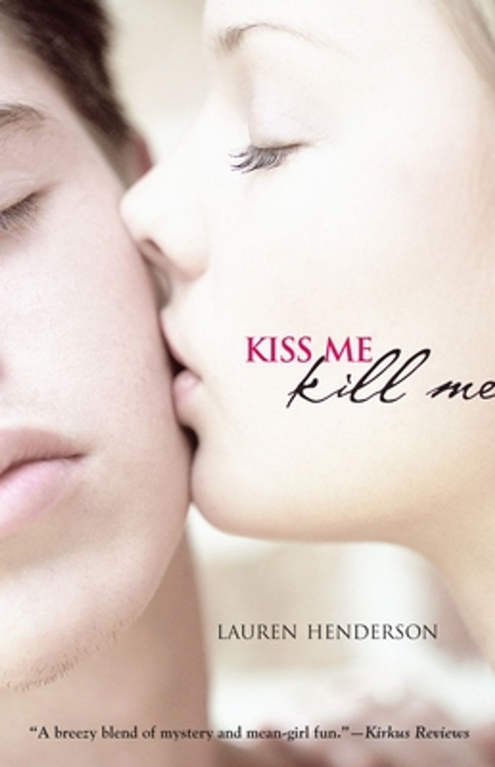 Kiss Me Kill Me by Lauren Henderson - ISBN: 9780385734882