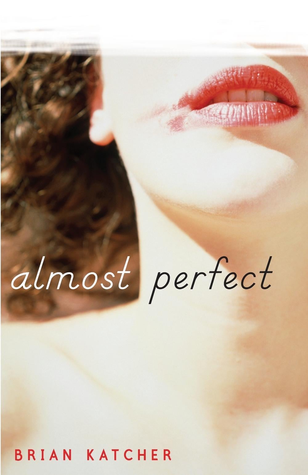 Almost Perfect by Brian Katcher - ISBN: 9780385736657