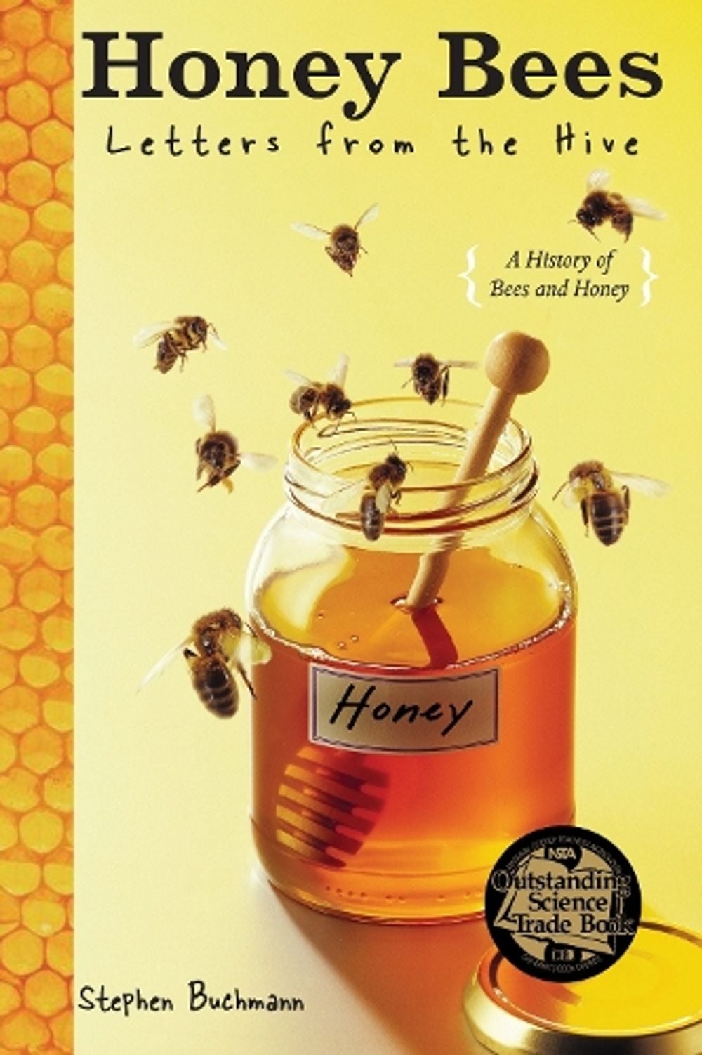 Honey Bees by Stephen Buchmann - ISBN: 9780385737715
