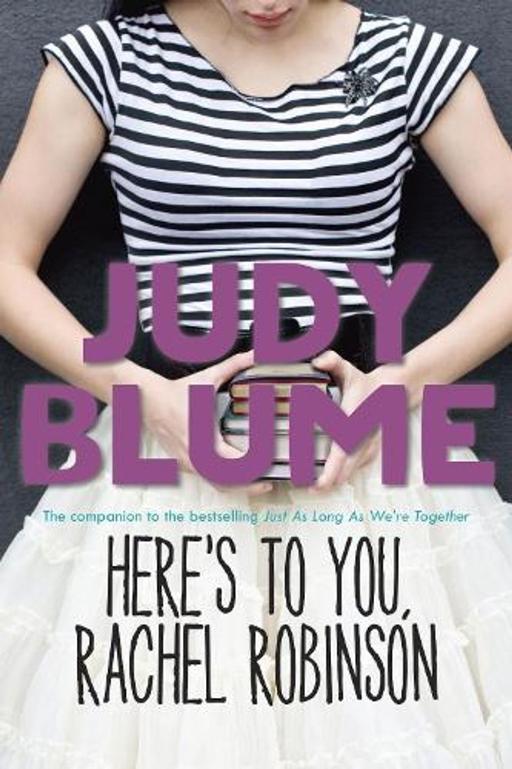 Here's to You, Rachel Robinson by Judy Blume - ISBN: 9780385739870