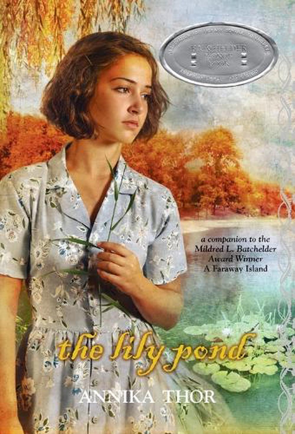 The Lily Pond by Annika Thor - ISBN: 9780385740401