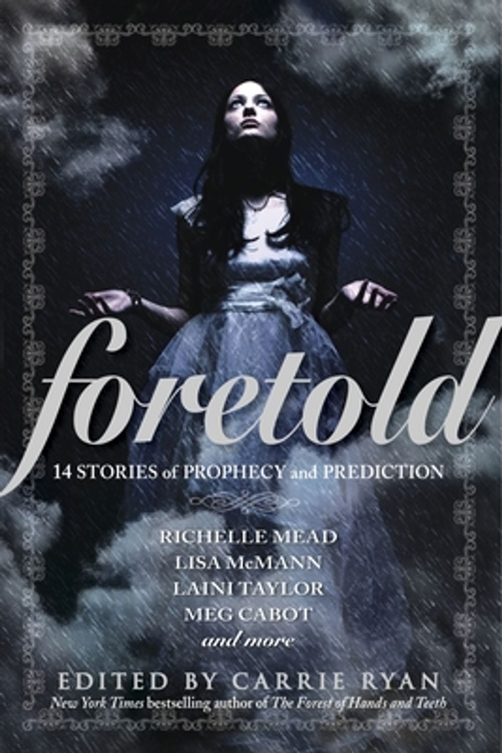 Foretold: 14 Tales of Prophecy and Prediction by Carrie Ryan - ISBN: 9780385741309