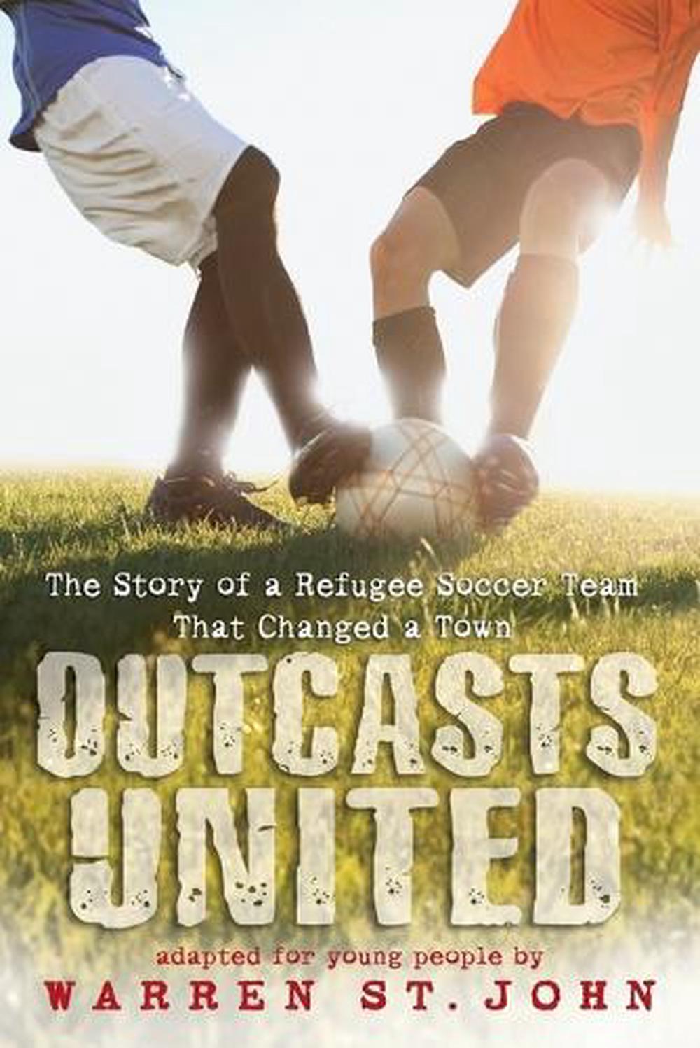 Outcasts United by Warren St. John - ISBN: 9780385741958