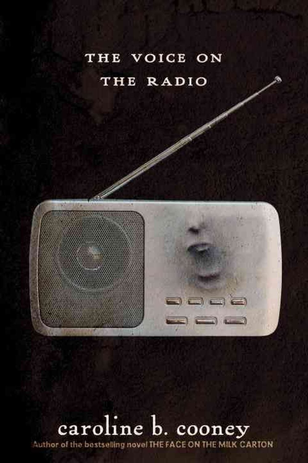 The Voice on the Radio by Caroline B. Cooney - ISBN: 9780385742405