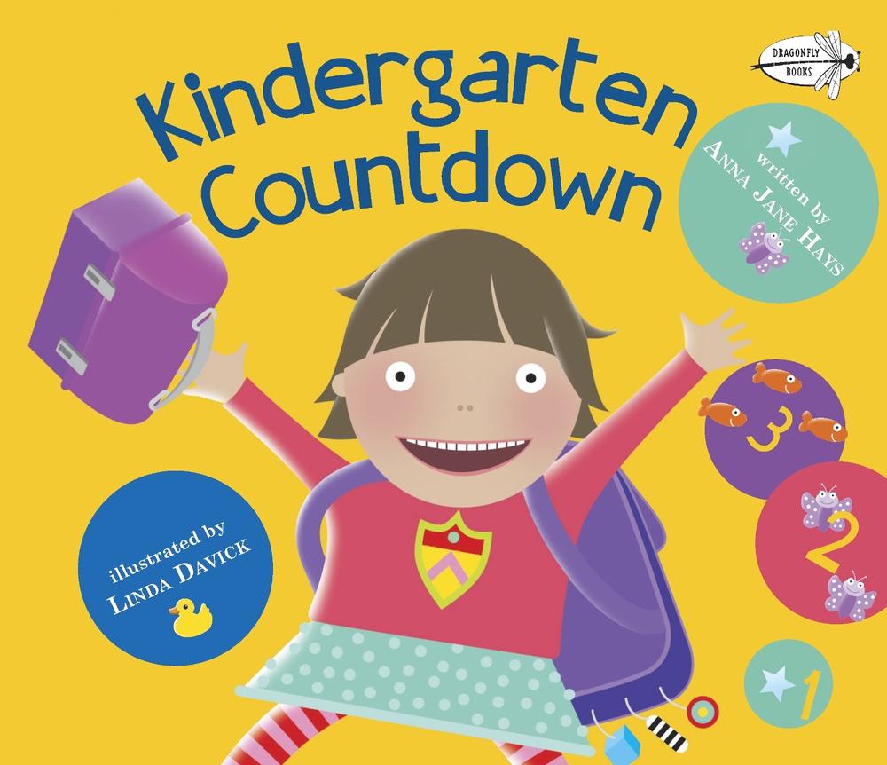 Kindergarten Countdown by Anna Jane Hays - ISBN: 9780385753715