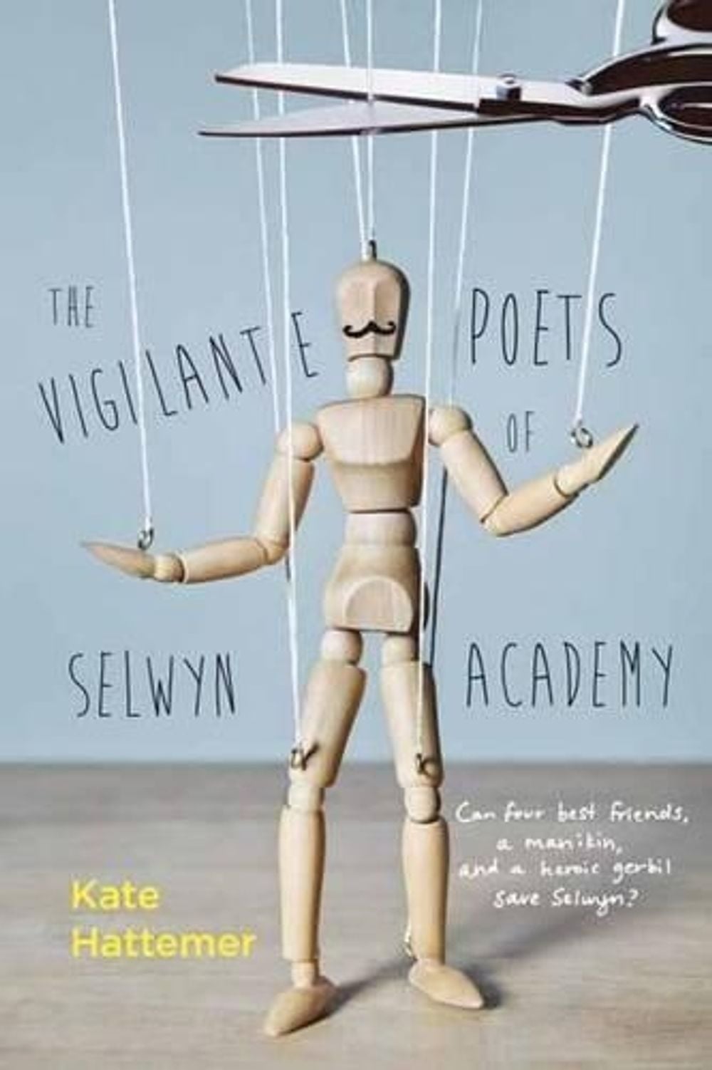 The Vigilante Poets of Selwyn Academy by Kate Hattemer - ISBN: 9780385753814
