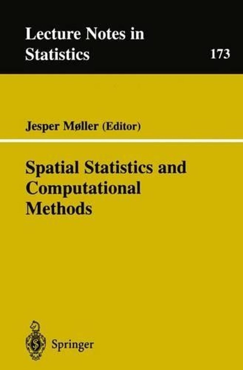 Spatial Statistics and Computational Methods, 2003rd Edition by Jesper ...