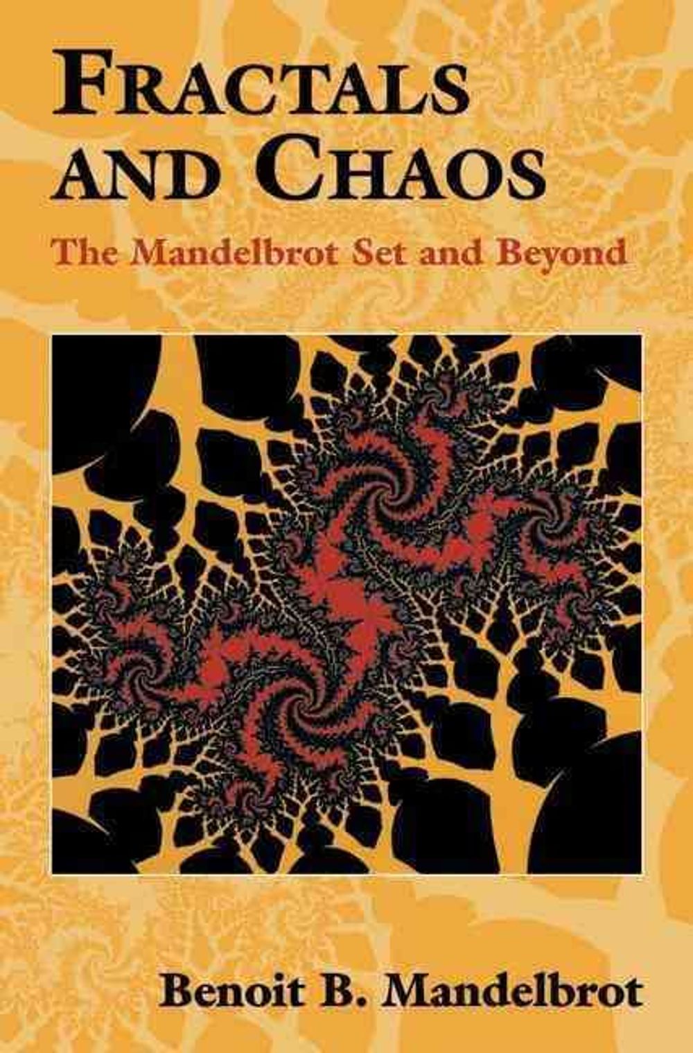 Fractals and Chaos, 2004th Edition by Benoit Mandelbrot - ISBN: 9780387201580