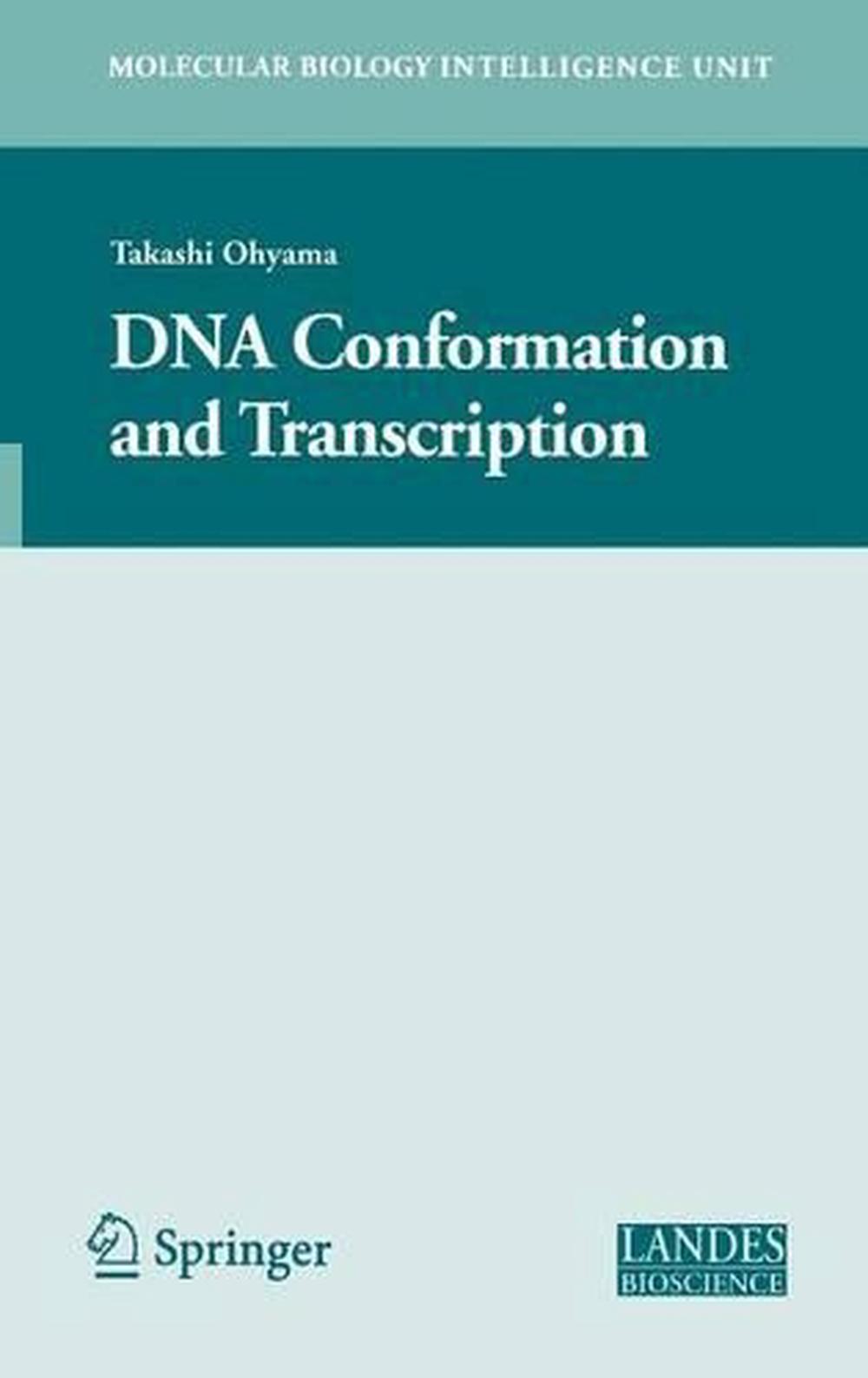 DNA Conformation and Transcription, 2005th Edition, 9780387255798