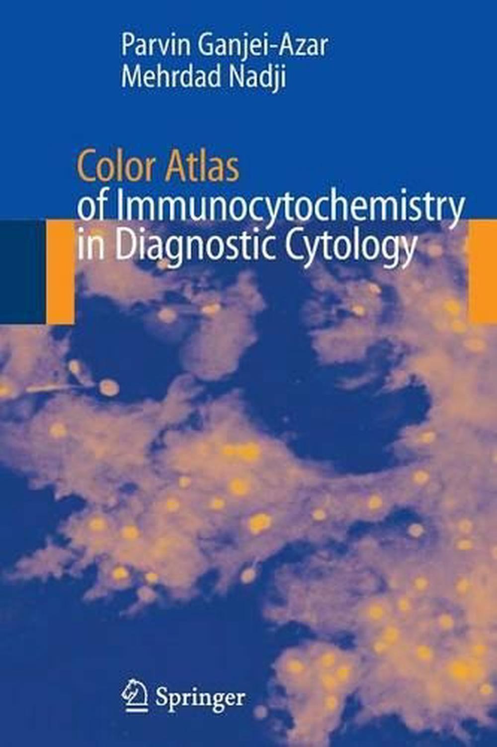 Color Atlas of Immunocytochemistry in Diagnostic Cytology, 2007th Edition, 9780387321219
