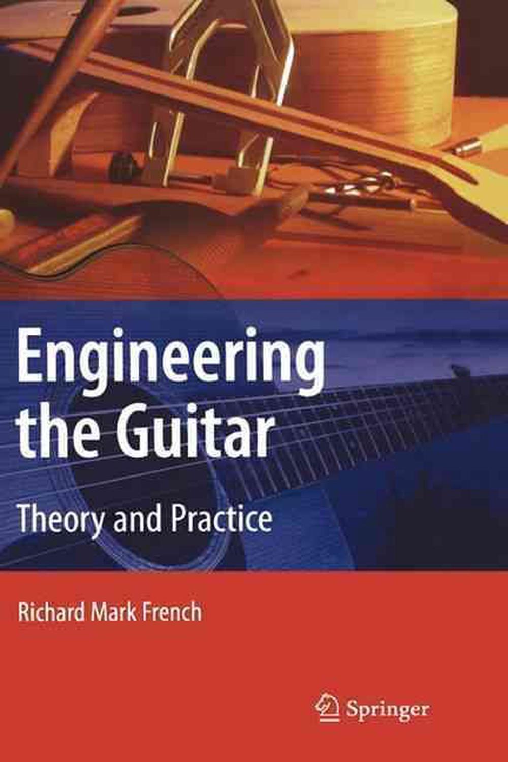 Engineering the Guitar, 9780387743684