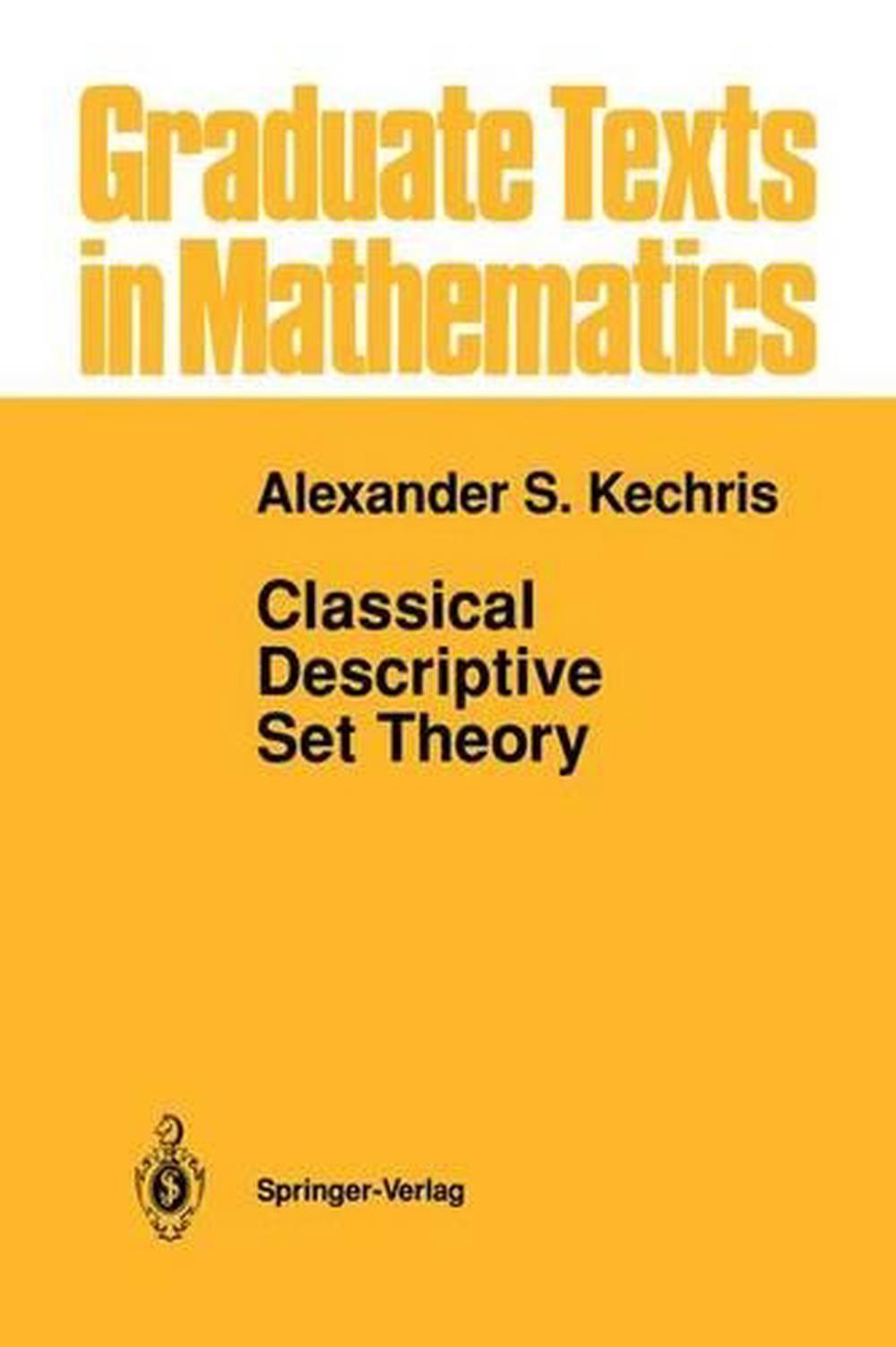 Classical Descriptive Set Theory, 1995th Edition, 9780387943749