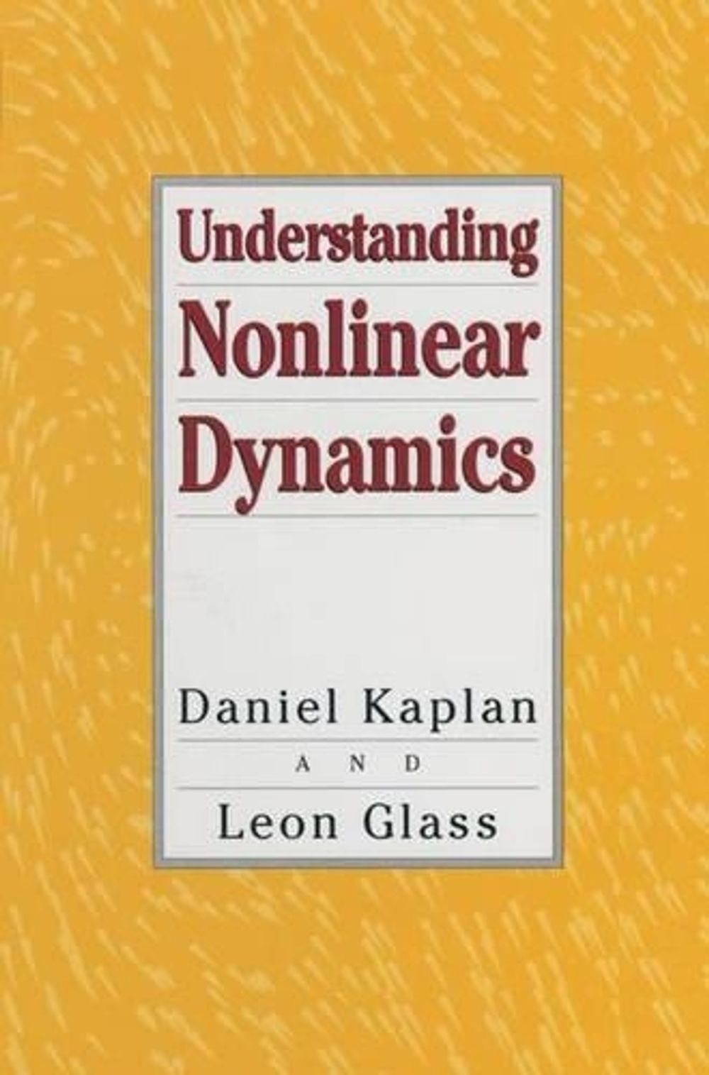 Understanding Nonlinear Dynamics, 1995th Edition by Daniel Kaplan - ISBN: 9780387944234