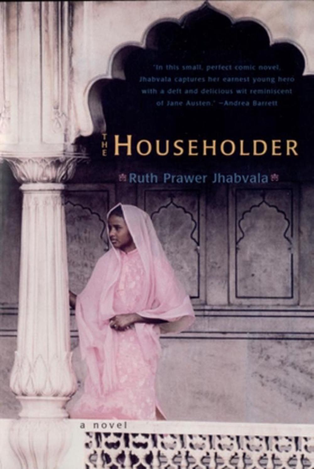The Householder, 1st Edition by Ruth Prawer Jhabvala - ISBN: 9780393008517