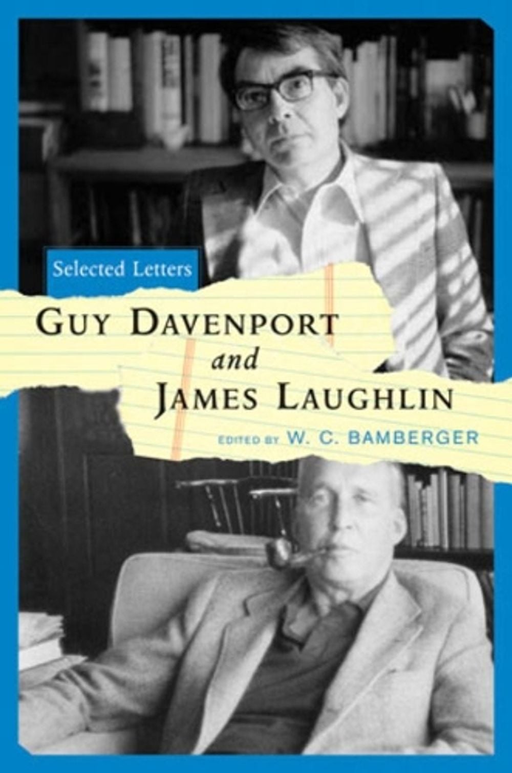 Guy Davenport and James Laughlin: Selected Letters by Guy Davenport - ISBN: 9780393059502