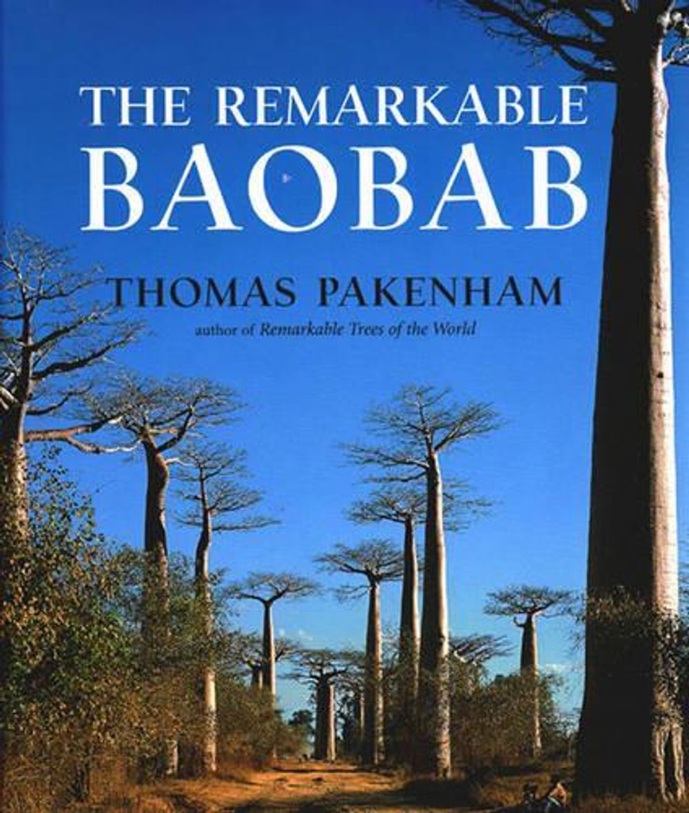 The Remarkable Baobab by Thomas Pakenham - ISBN: 9780393059892