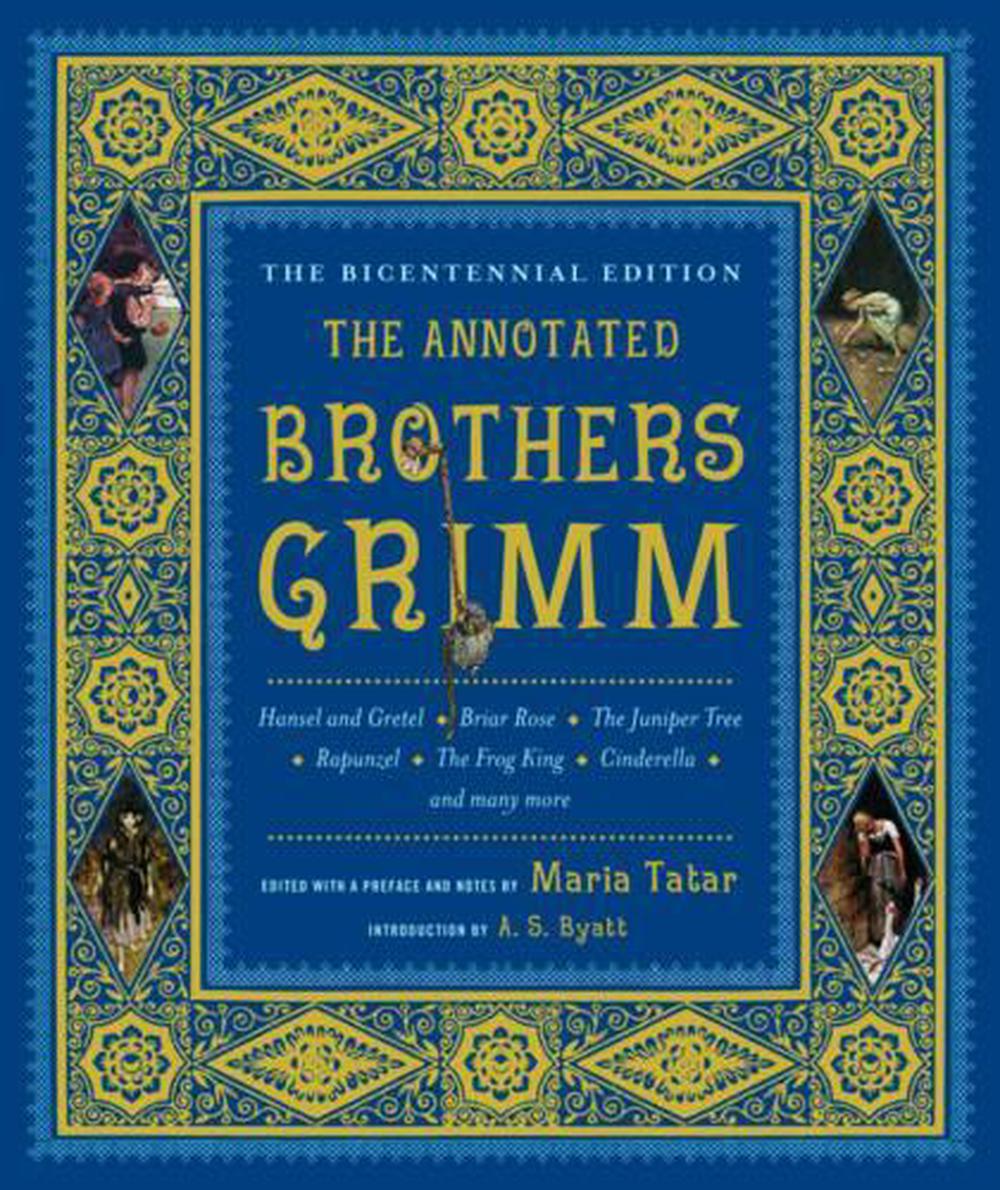 The Annotated Brothers Grimm by Jacob Grimm