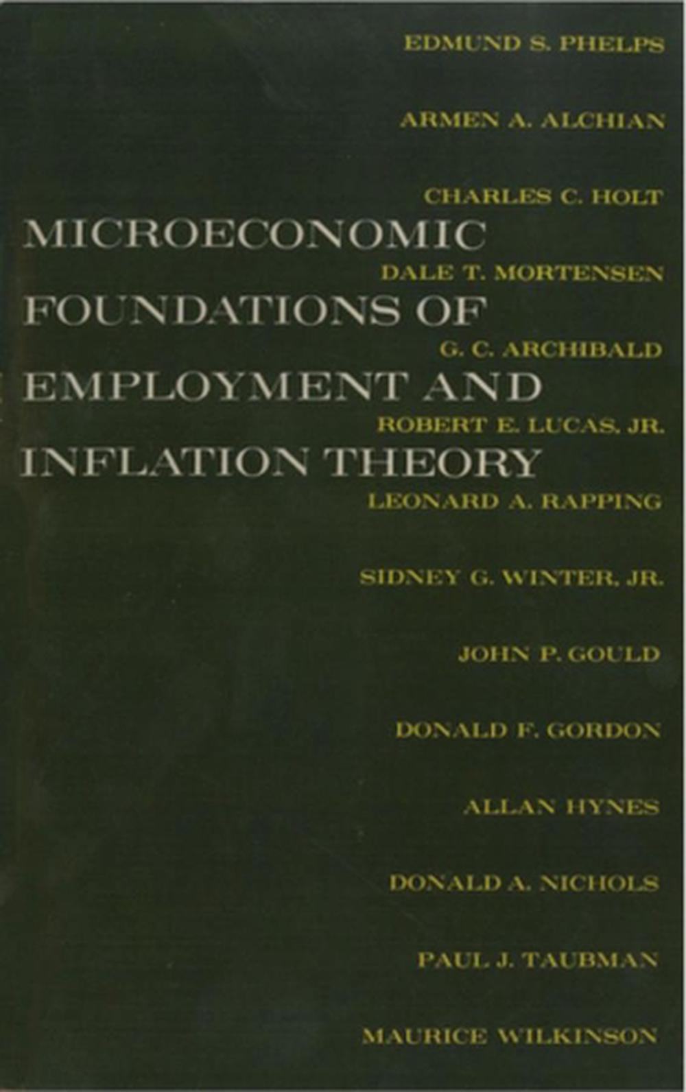 The Microeconomic Foundations of Employment and Inflation Theory, 9780393093261