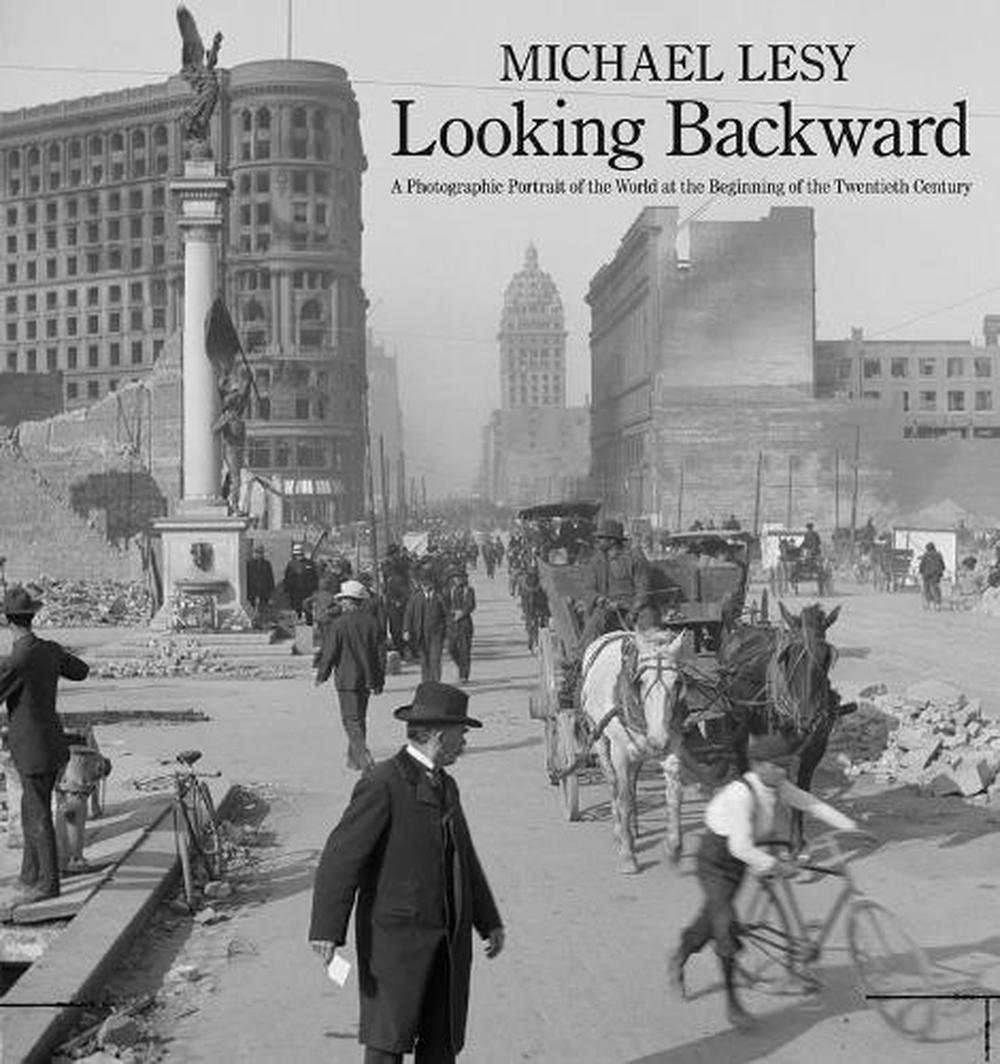 Looking Backward by Michael Lesy - ISBN: 9780393239737