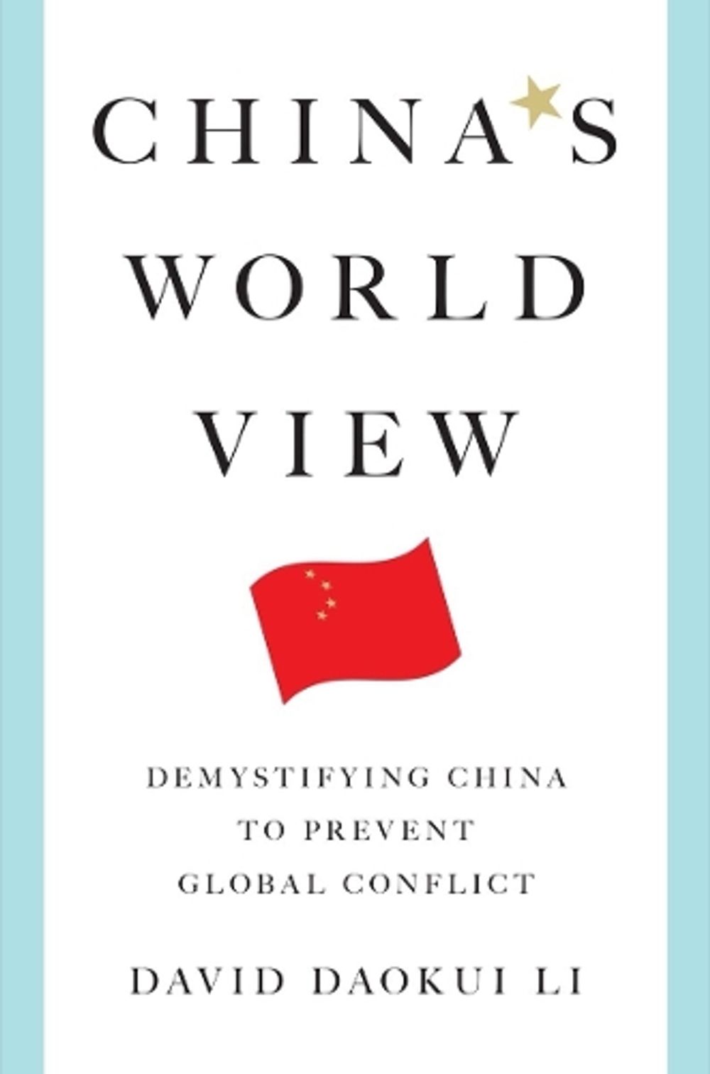 China's World View by David Daokui Li - ISBN: 9780393292398