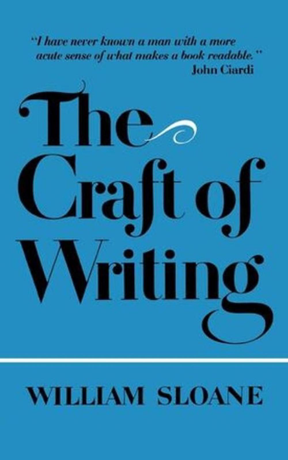 The Craft of Writing by William Sloane - ISBN: 9780393300505